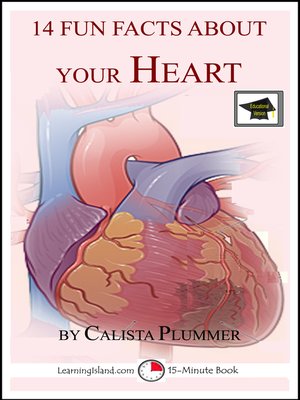 cover image of 14 Fun Facts About Your Heart